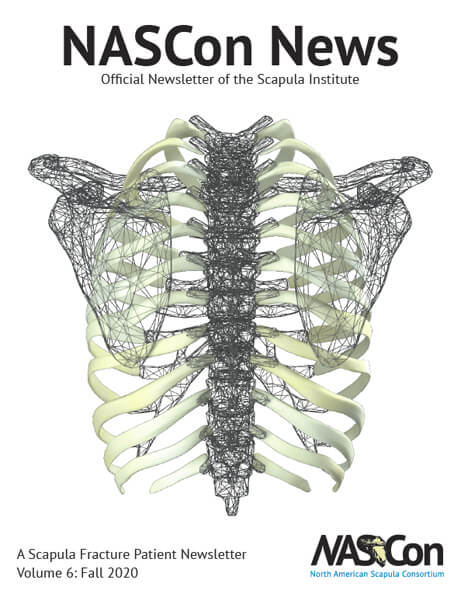 A Scapula Fracture Patient Newsletter Volume 6: Fall 2020